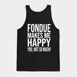 Fondue Cheesy Indulgence Dive into the World of Gooey and Delicious Fondue  Merch For Men Women Kids Food Lovers For Birthday And Christmas Tank Top